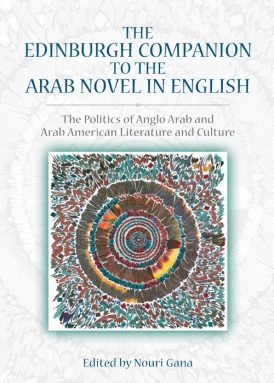 The Edinburgh Companion to the Arab Novel in English book cover